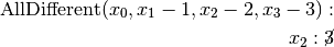 \textrm{AllDifferent}(x_0, x_1 -1, x_2-2, x_3-3):\\
x_2: \cancel{3}